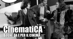 CinematiCA, suoni da e per il cinema / Ep. #263
