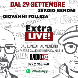In diretta dal @radioxsocialclub 
lunedì 29 settembre torna 
#Extralive! 
Con Giovanni Follesa e Sergio Benoni ogni mattina in diretta dalle 8 alle 9 e in replica dalle 13, il commento alle notizie di giornata dalle prime pagine dei quotidiani con approfondimenti e ospiti in studio. E con i vostri messaggi WhatsApp al numero 379 2 968 968!